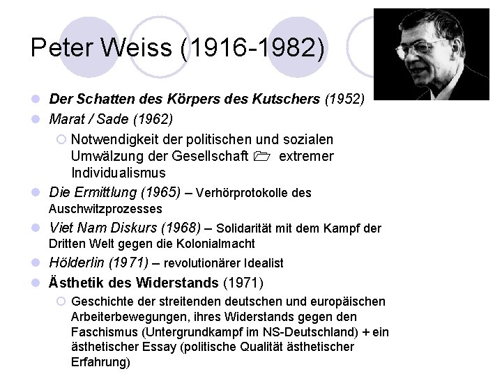 Peter Weiss (1916 -1982) l Der Schatten des Körpers des Kutschers (1952) l Marat