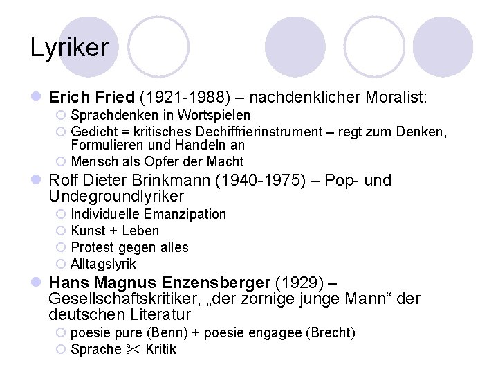Lyriker l Erich Fried (1921 -1988) – nachdenklicher Moralist: ¡ Sprachdenken in Wortspielen ¡ Lyriker l Erich Fried (1921 -1988) – nachdenklicher Moralist: ¡ Sprachdenken in Wortspielen ¡