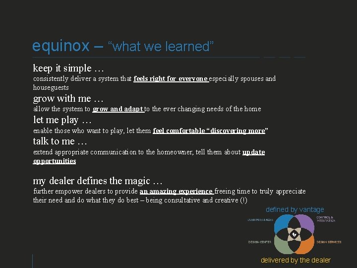 equinox – “what we learned” keep it simple … consistently deliver a system that