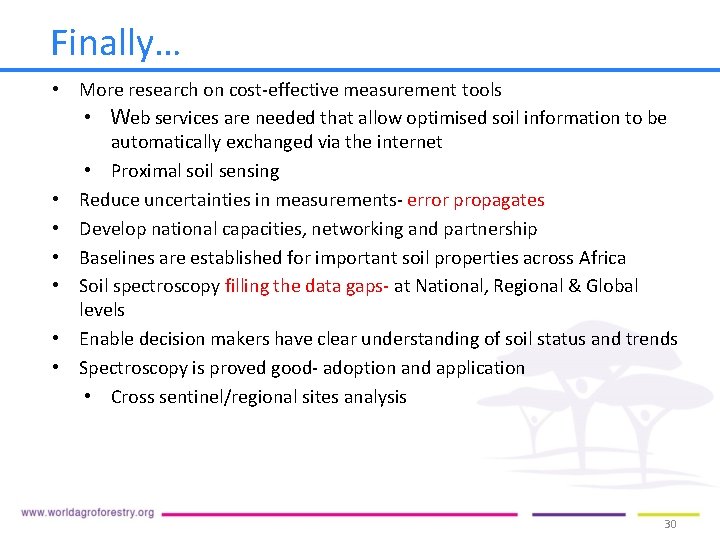 Finally… • More research on cost-effective measurement tools • Web services are needed that Finally… • More research on cost-effective measurement tools • Web services are needed that