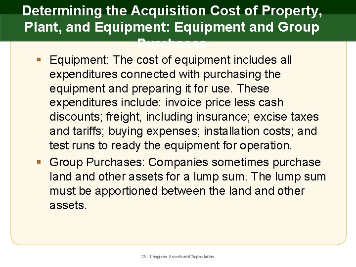 Determining the Acquisition Cost of Property, Plant, and Equipment: Equipment and Group Purchases §