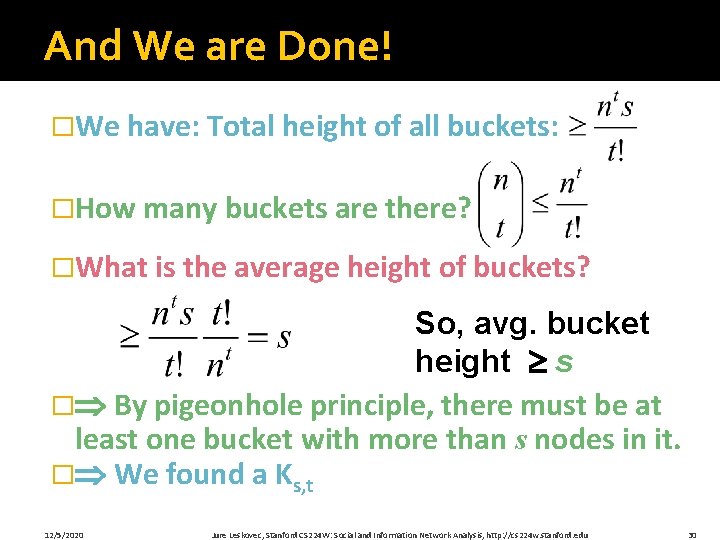 And We are Done! �We have: Total height of all buckets: �How many buckets