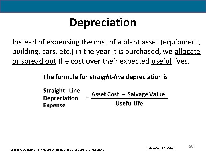 Depreciation Instead of expensing the cost of a plant asset (equipment, building, cars, etc.