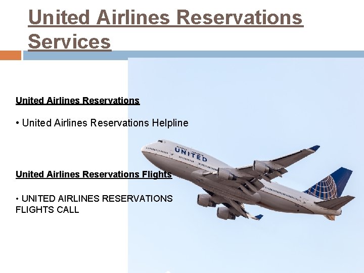 United Airlines Reservations Services United Airlines Reservations • United Airlines Reservations Helpline United Airlines