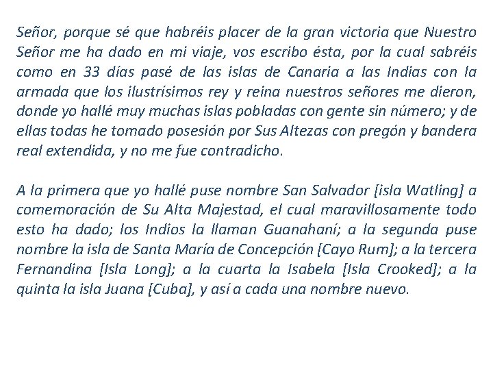 Señor, porque sé que habréis placer de la gran victoria que Nuestro Señor me Señor, porque sé que habréis placer de la gran victoria que Nuestro Señor me