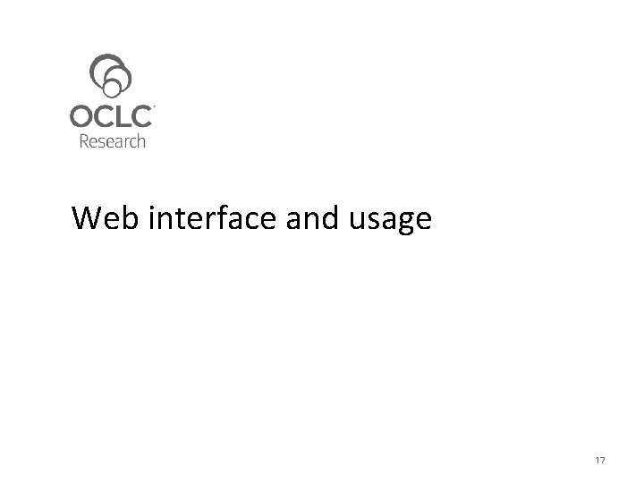 Web interface and usage 17 