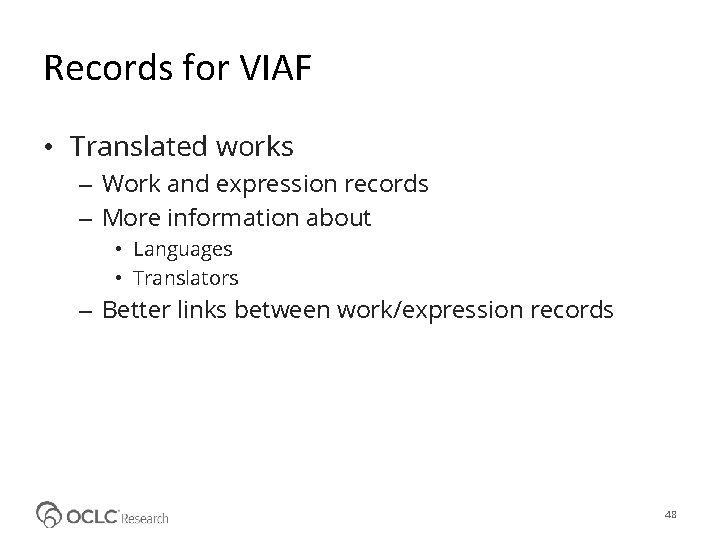 Records for VIAF • Translated works – Work and expression records – More information