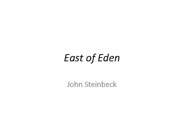 East of Eden John Steinbeck 