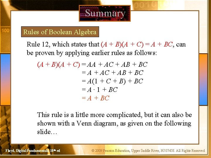 Summary Rules of Boolean Algebra Rule 12, which states that (A + B)(A +
