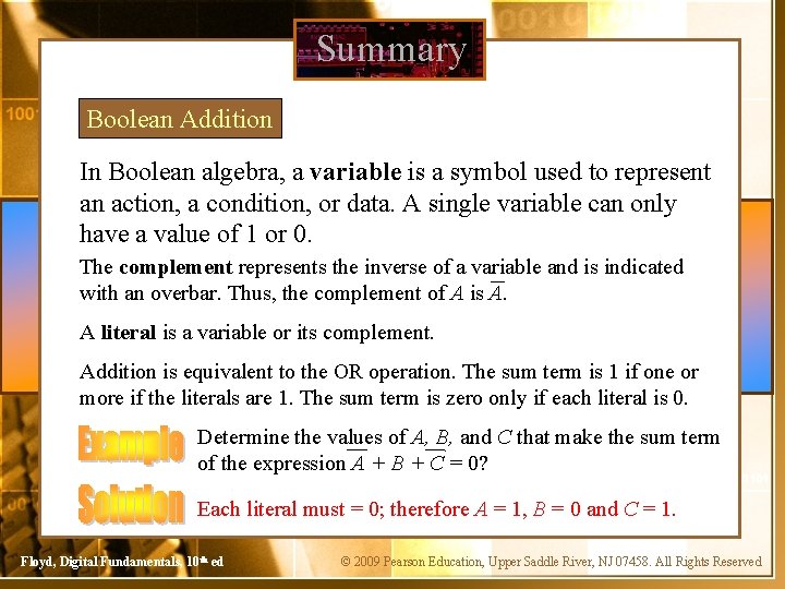 Summary Boolean Addition In Boolean algebra, a variable is a symbol used to represent