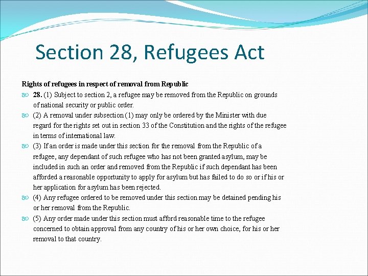 Section 28, Refugees Act Rights of refugees in respect of removal from Republic 28.