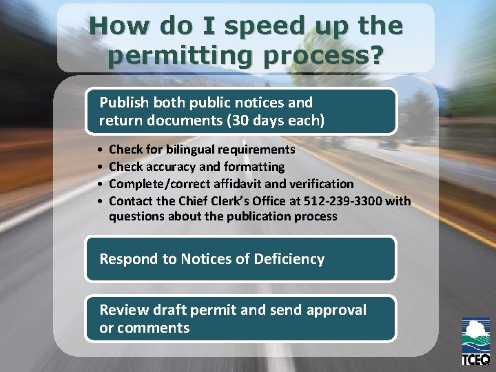 How do I speed up the permitting process? Publish both public notices and return