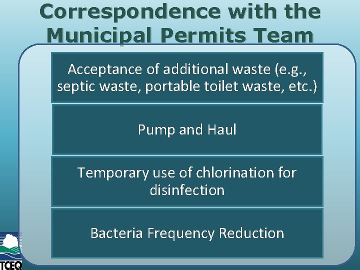 Correspondence with the Municipal Permits Team Acceptance of additional waste (e. g. , septic