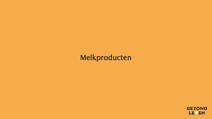 Melkproducten 