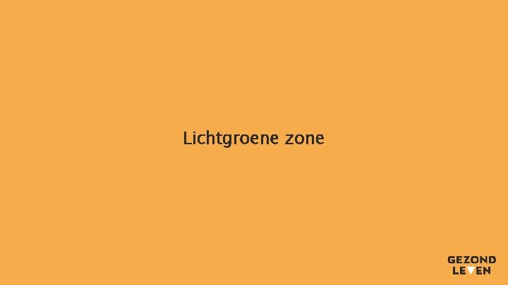 Lichtgroene zone 