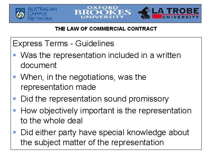 THE LAW OF COMMERCIAL CONTRACT Express Terms - Guidelines § Was the representation included