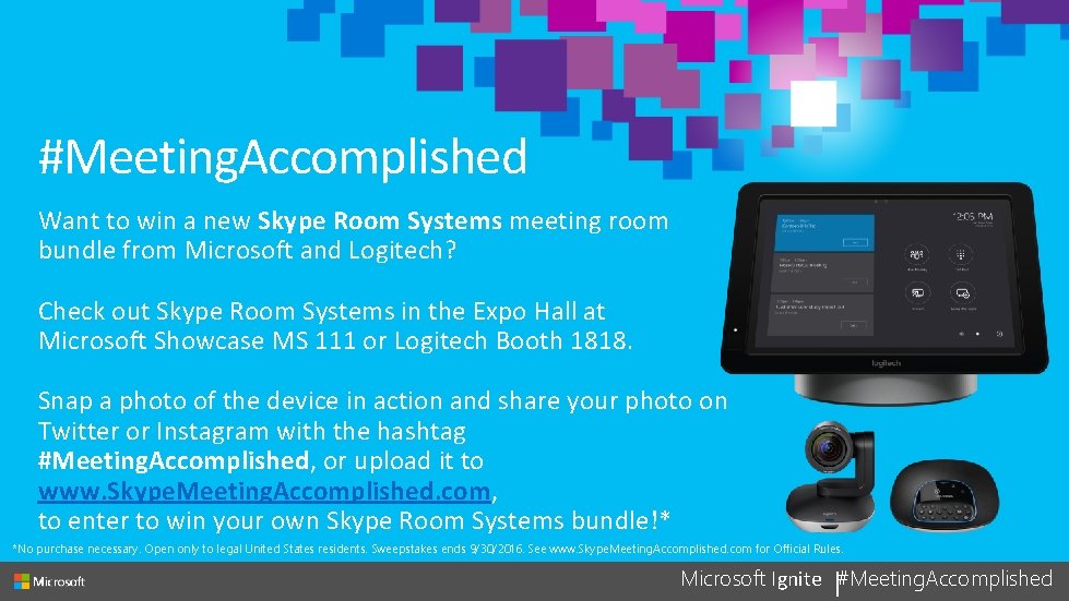 #Meeting. Accomplished Want to win a new Skype Room Systems meeting room bundle from