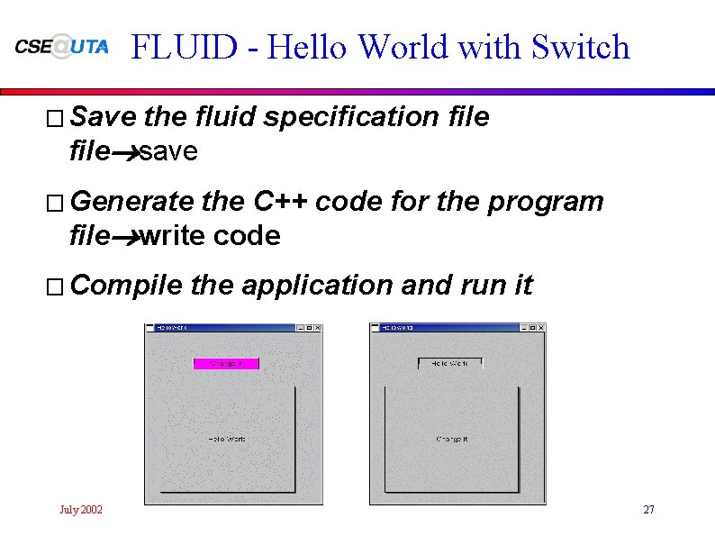 FLUID - Hello World with Switch � Save the fluid specification file®save � Generate