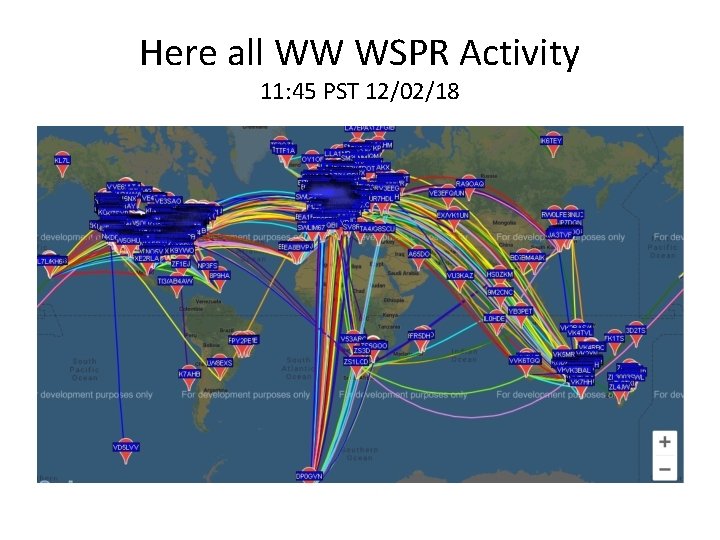 Here all WW WSPR Activity 11: 45 PST 12/02/18 Here all WW WSPR Activity 11: 45 PST 12/02/18