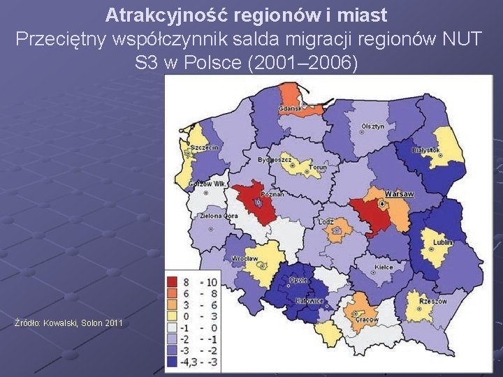 Atrakcyjność regionów i miast Przeciętny współczynnik salda migracji regionów NUT S 3 w Polsce