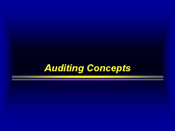 Auditing Concepts 