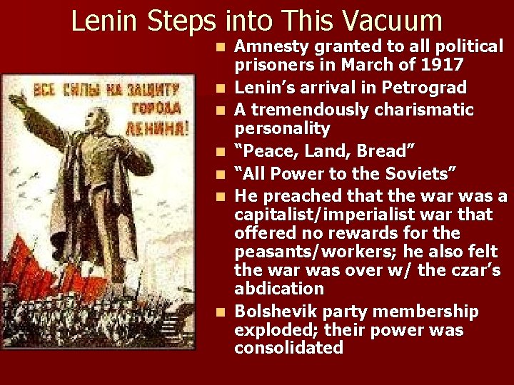 Lenin Steps into This Vacuum n n n n Amnesty granted to all political
