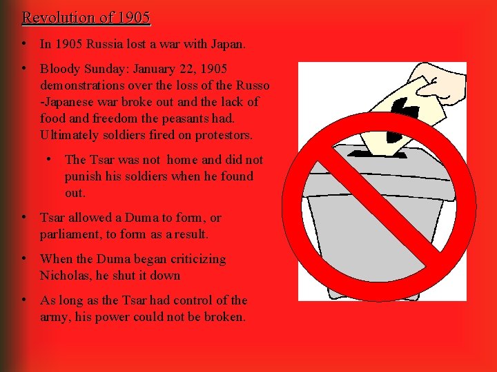 Revolution of 1905 • In 1905 Russia lost a war with Japan. • Bloody