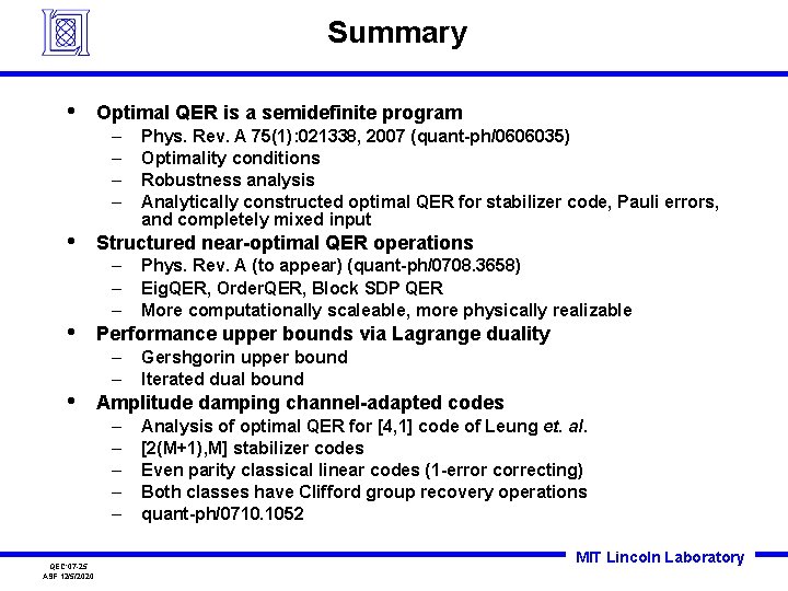 Summary • Optimal QER is a semidefinite program – – • • • Structured Summary • Optimal QER is a semidefinite program – – • • • Structured