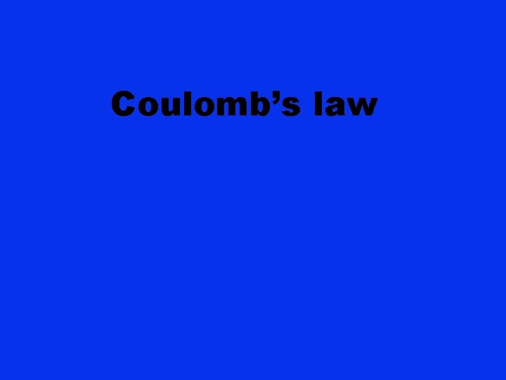Coulomb’s law 