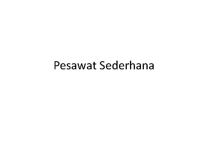 Pesawat Sederhana 
