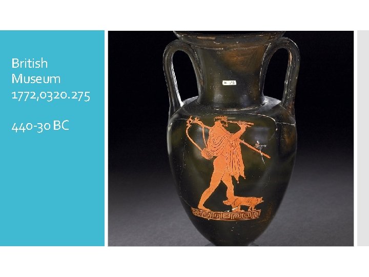 British Museum 1772, 0320. 275 440 -30 BC 