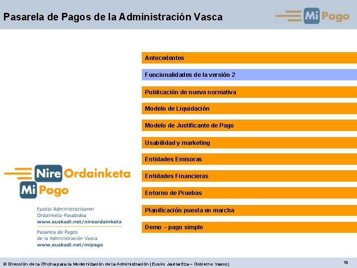 Pasarela de Pagos de la Administración Vasca Antecedentes Funcionalidades de la versión 2 Publicación