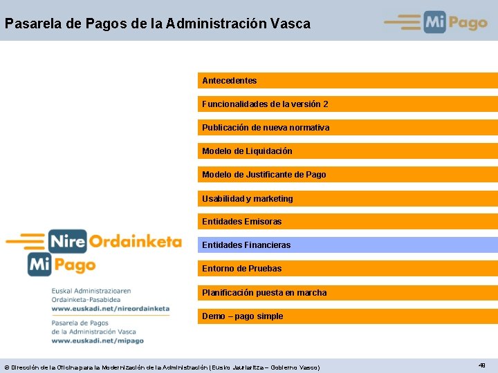 Pasarela de Pagos de la Administración Vasca Antecedentes Funcionalidades de la versión 2 Publicación