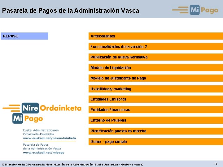 Pasarela de Pagos de la Administración Vasca REPASO Antecedentes Funcionalidades de la versión 2