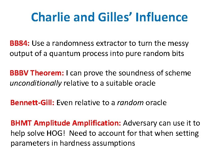 Charlie and Gilles’ Influence BB 84: Use a randomness extractor to turn the messy