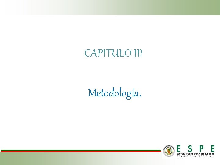 CAPITULO III Metodología. 