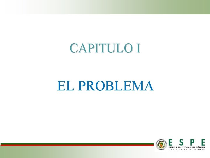 CAPITULO I EL PROBLEMA 