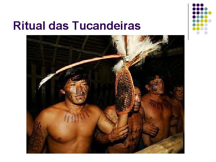 Ritual das Tucandeiras 