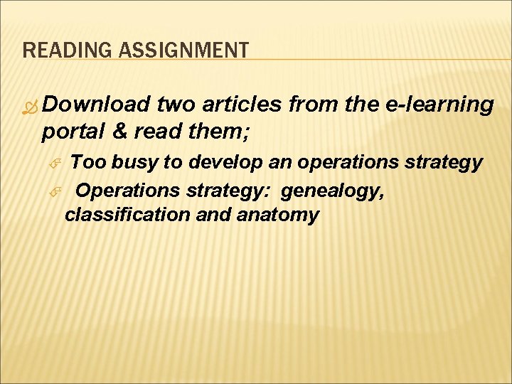 READING ASSIGNMENT Download two articles from the e-learning portal & read them; Too busy