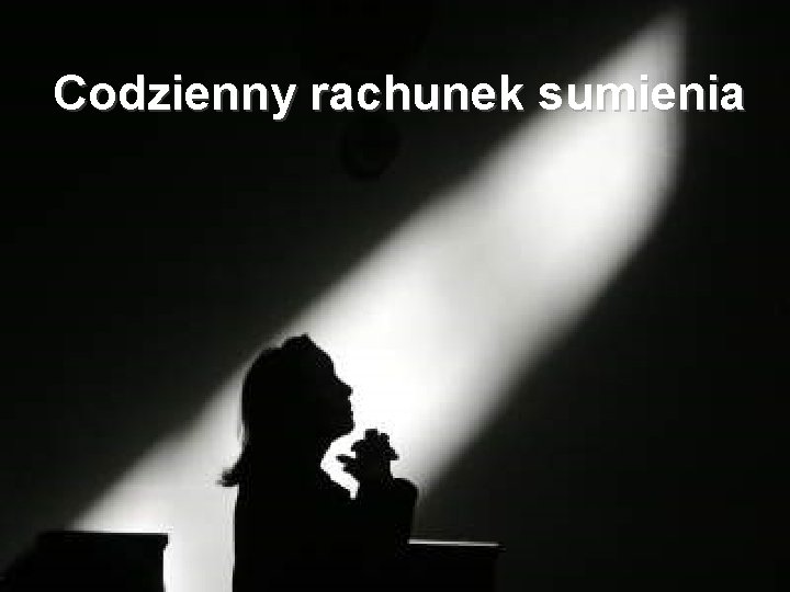 Codzienny rachunek sumienia 