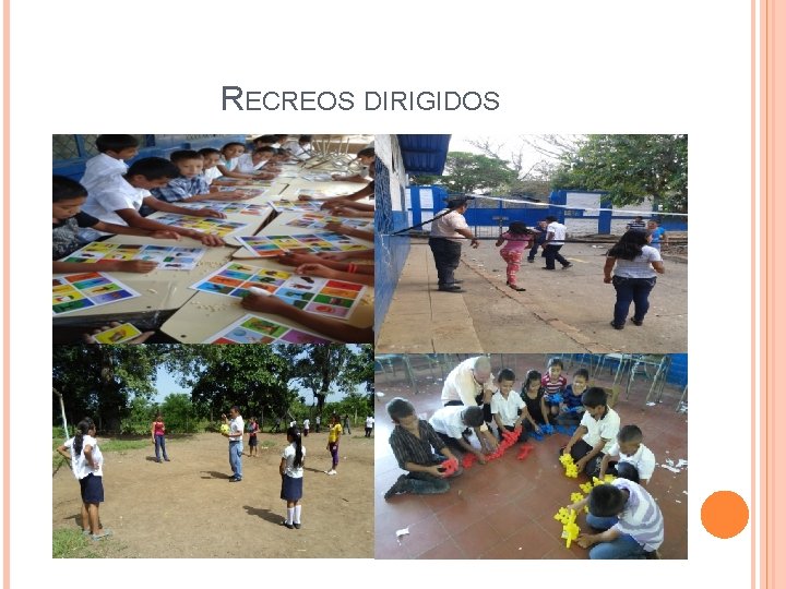 RECREOS DIRIGIDOS 