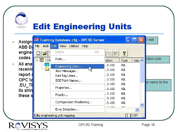 Edit Engineering Units l l Click on E. U. code to edit Assigns names