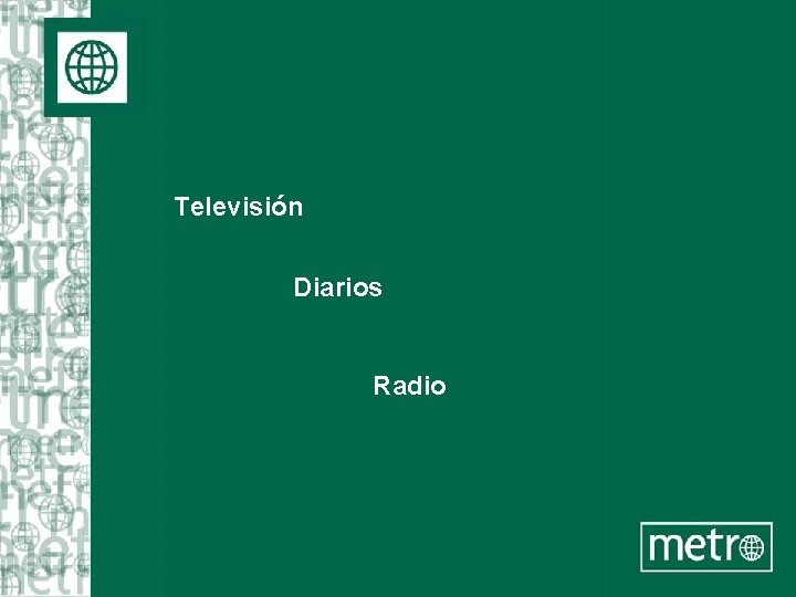 Televisión Diarios Radio 