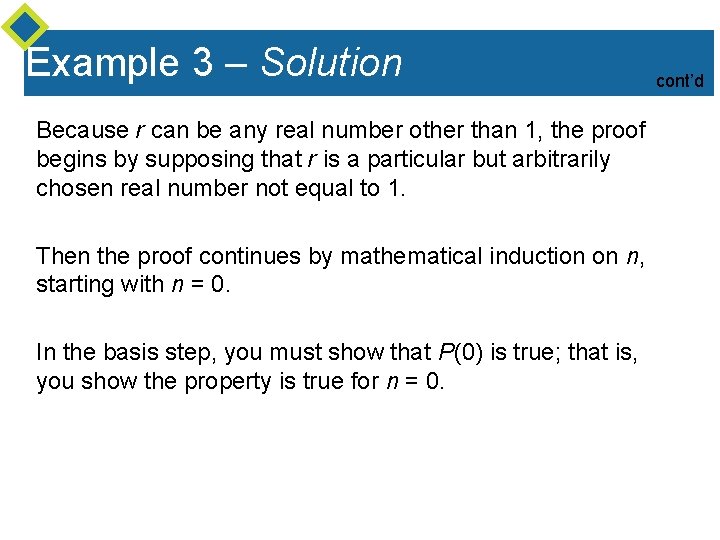 Example 3 – Solution Because r can be any real number other than 1,