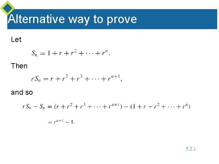 Alternative way to prove Let Then and so 