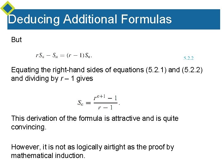 Deducing Additional Formulas But Equating the right-hand sides of equations (5. 2. 1) and