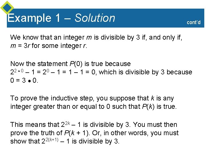 Example 1 – Solution cont’d We know that an integer m is divisible by