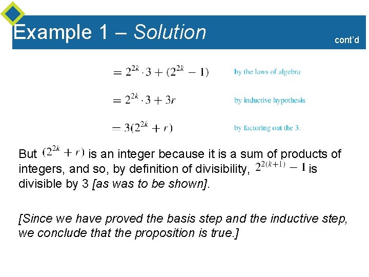 Example 1 – Solution cont’d But is an integer because it is a sum