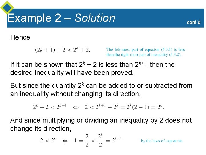 Example 2 – Solution cont’d Hence If it can be shown that 2 k