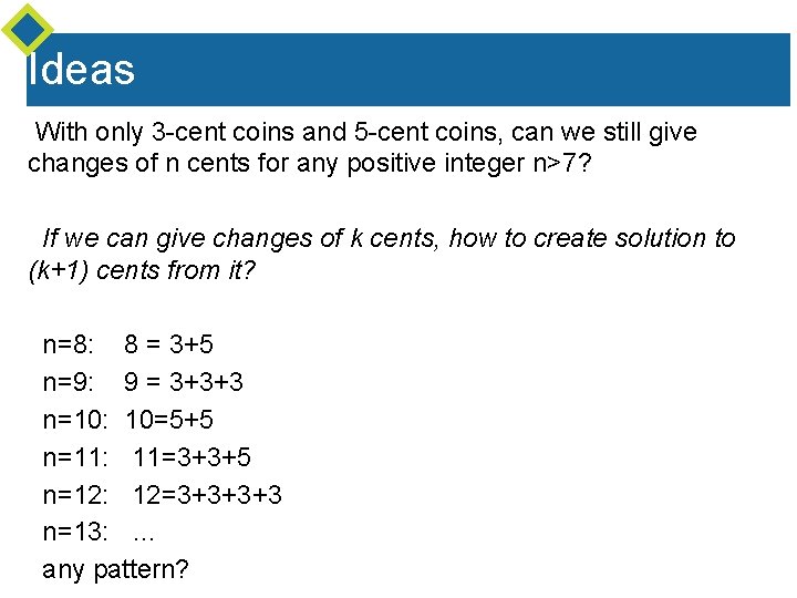 Ideas With only 3 -cent coins and 5 -cent coins, can we still give